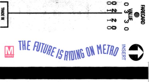 WMATA farecard, The Future Is Riding On Metro
