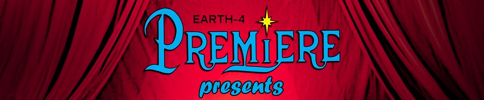 Premiere of Earth-4: The Five Earths Project