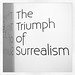 The Triumph of Surrealism