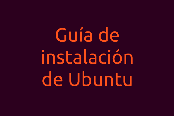 guia-instalacion-ubuntu