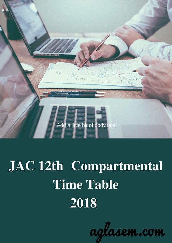 JAC 12th Compartmental Time Table 2018