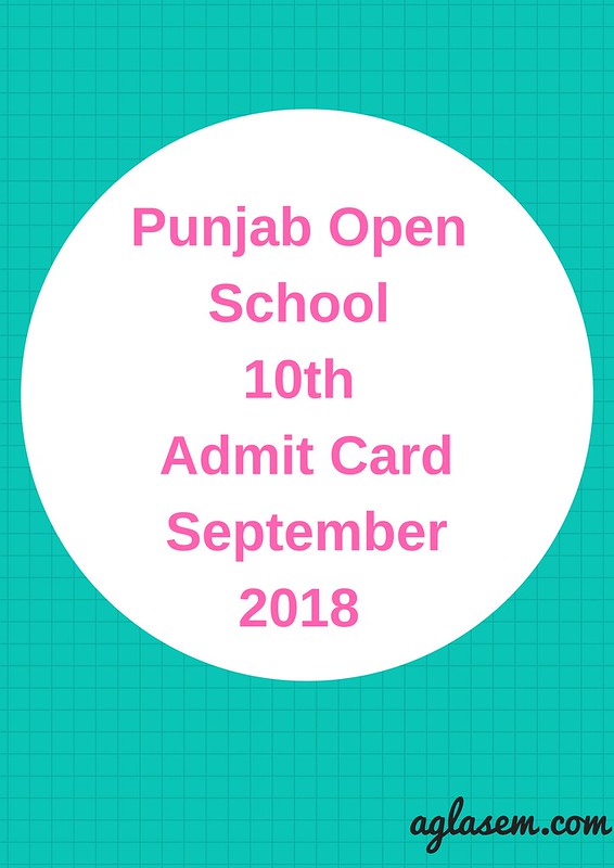 Punjab Open School 10th Admit Card September 2018