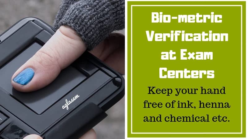 Bio Metric Verification at exam centers