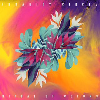 Insanity Circle – Ritual Of Colors