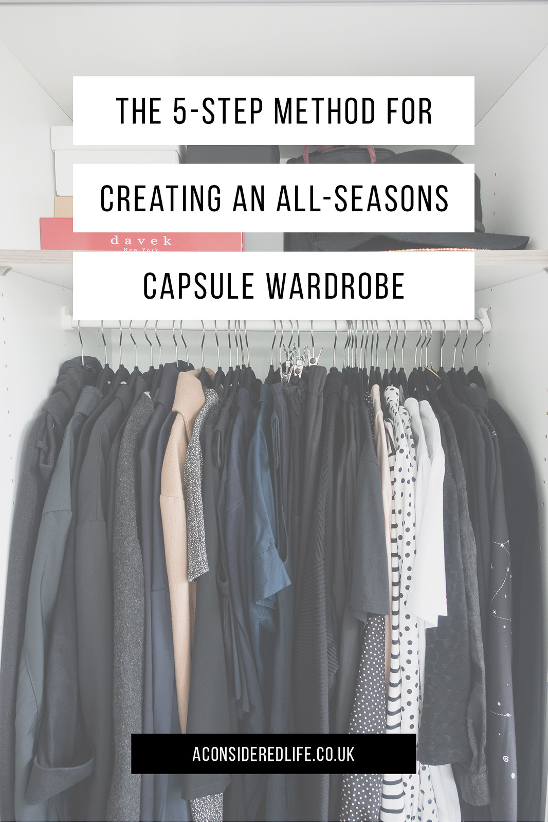 The 5-Step Method For Creating A Minimal Capsule Wardrobe