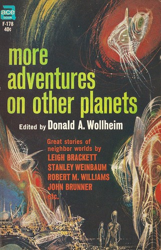 Donald A. Wollheim (ed) - More Adventures on Other Planets (Ace F-178, 1963)