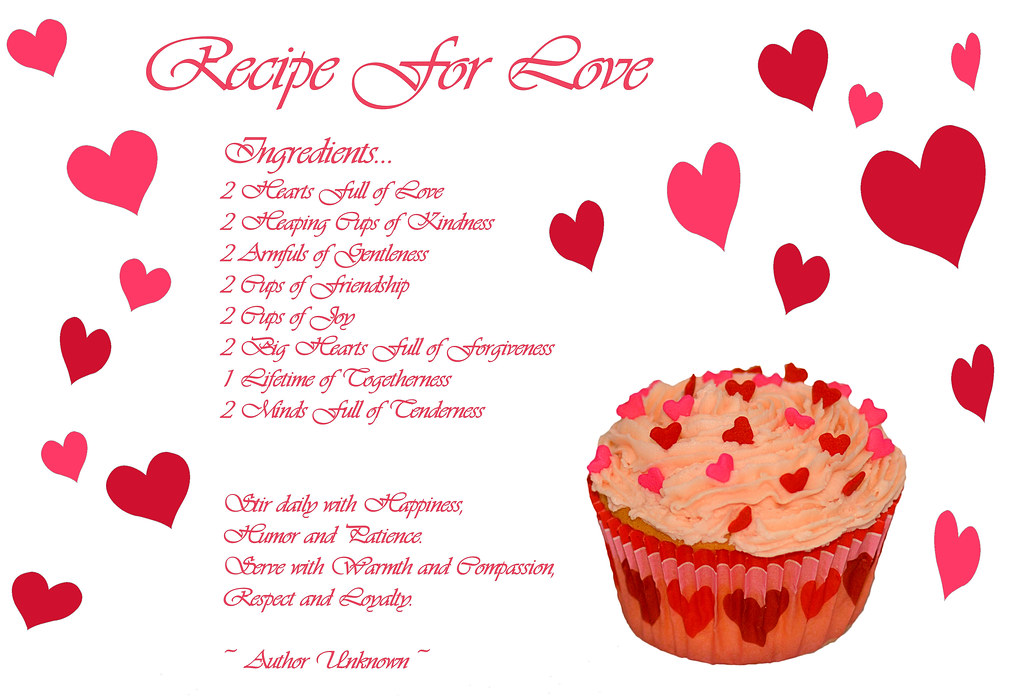 Recipe for Love | I may have borrowed the recipe, but I made… | Flickr