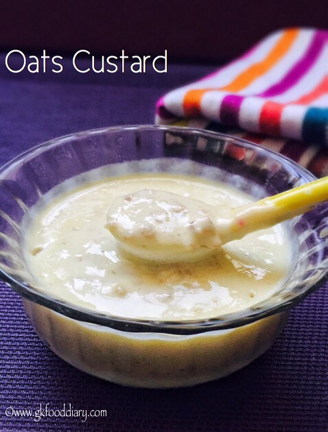 Oats Custard Recipe for Babies, Toddlers and Kids