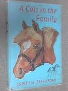 A Colt in the Family by Judith Berrisford