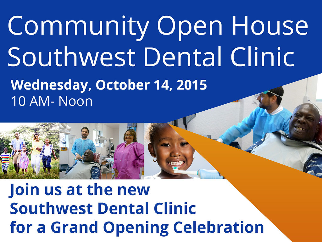 Community Open House- Southwest Dental Clinic
