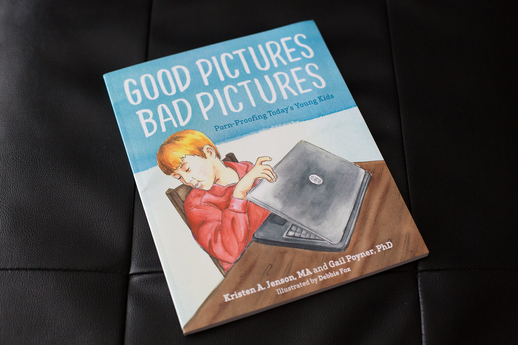 Good Pictures Bad Pictures. A book for children about the dangers of pornography.