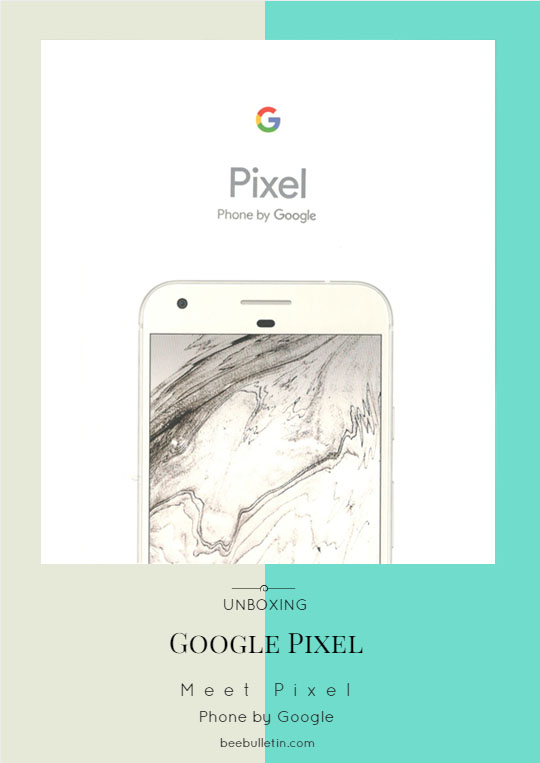 Unboxing Google Pixel