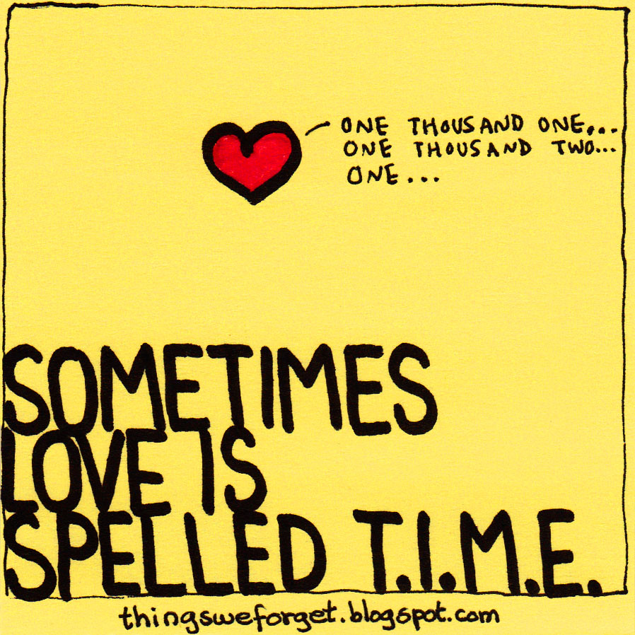love takes time quotes Love Quotes Everyday Source · love takes time see more at thingswefor cp writer Flickr
