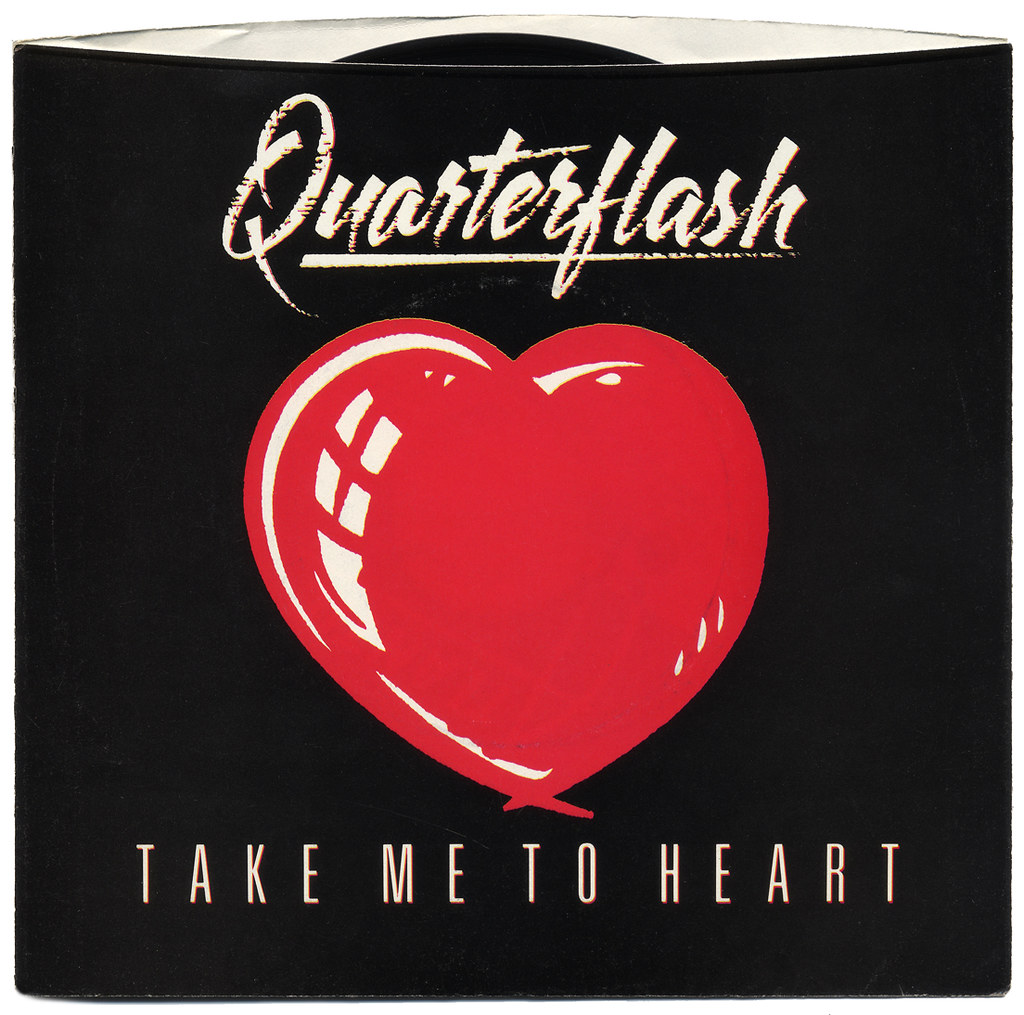Take Me To Heart, Quarterflash | Take Me To Heart b/w Nowher… | Flickr