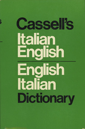 Cassell's Italian dictionary by Piero Rebora