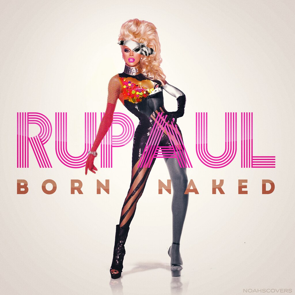RuPaul - Born Naked (Stadium Remix) Official Music Video 