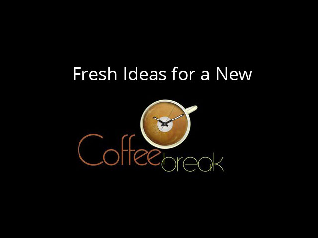 Fresh Ideas for a New Coffee Break