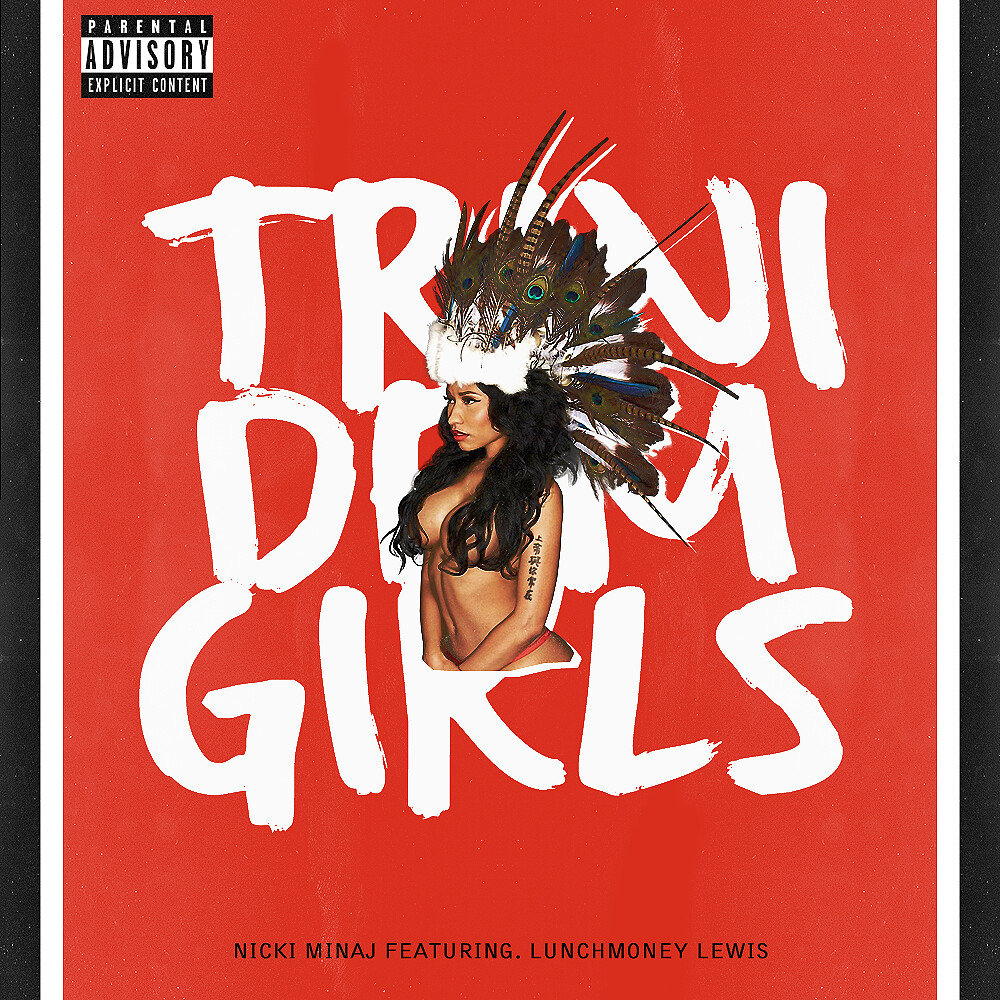Nicki Minaj featuring LunchMoney Lewis — Trini Dem Girls (studio acapella)