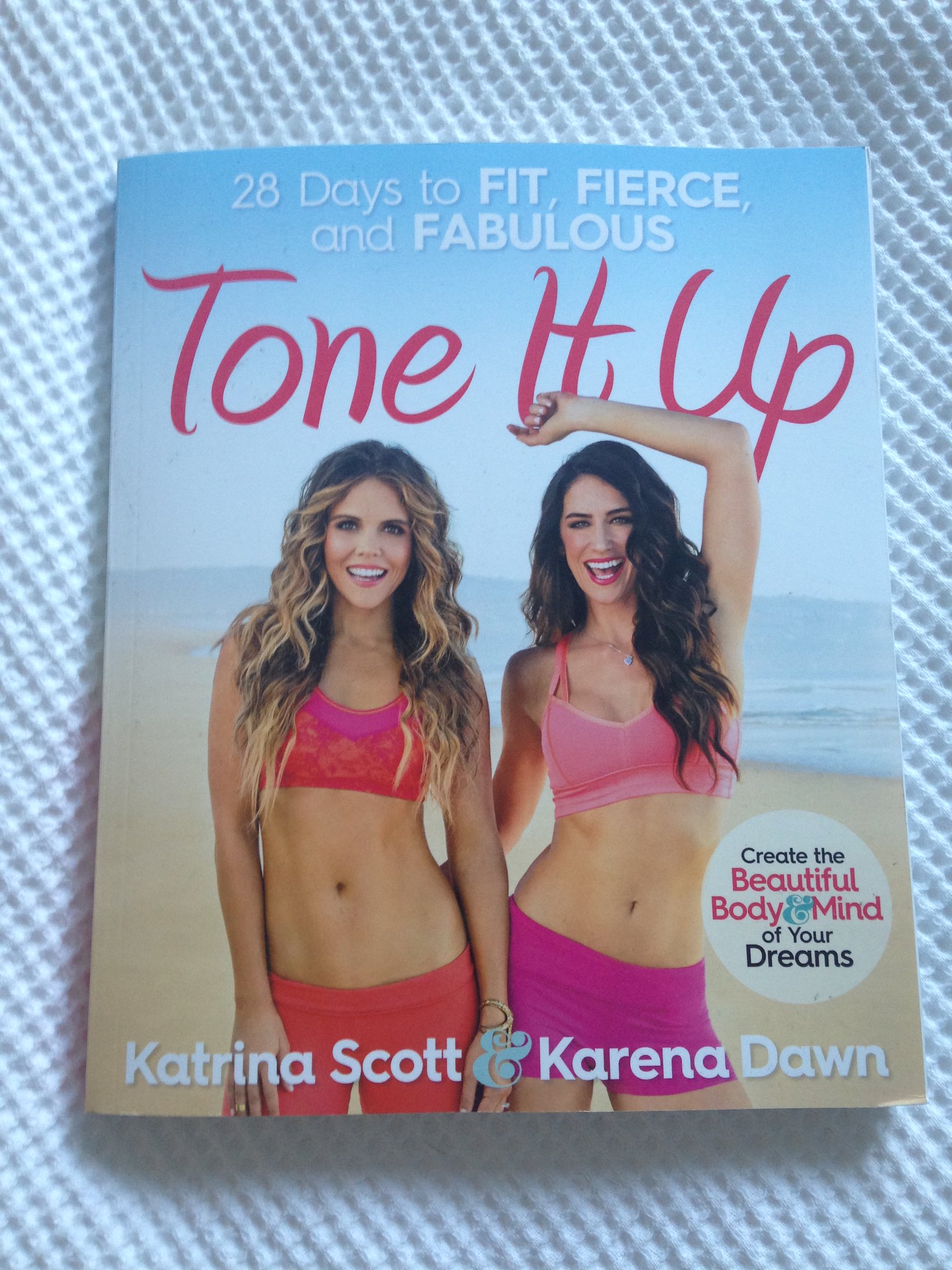 Fitness Friday: Tone It Up 28 Days to Fit, Fierce and Fabulous