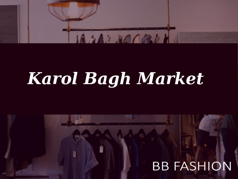 Karol Bagh Market