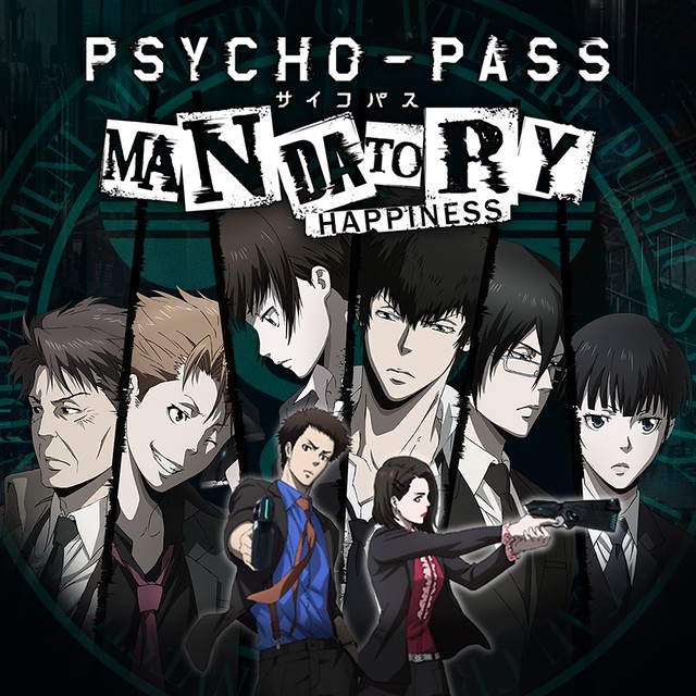Psycho Pass Mandatory Happiness